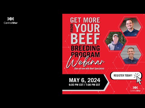 Get more from your beef breeding program - CentralStar Cooperative, Inc.
