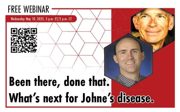 Been there, done that. What’s next for Johne’s disease?